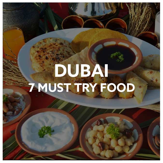 Must try food in Dubai read about it and plan for your next trip